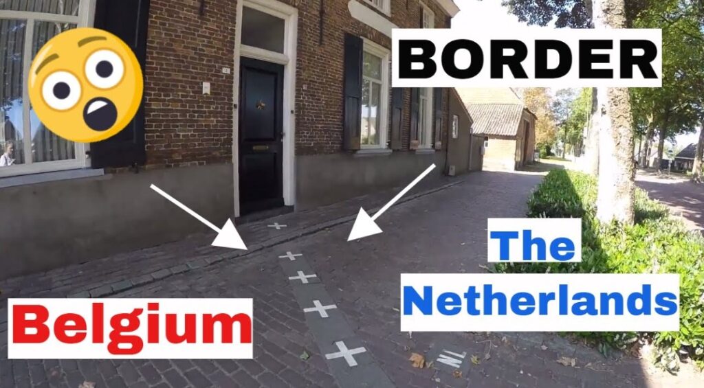 Have you ever changed country on your way to your neighbor… This is the Dutch border?